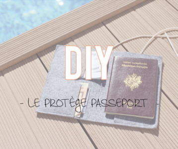 DIY | Le protège passeport ✈️
